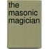 The Masonic Magician