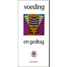 Voeding en gedrag door J. Huibers