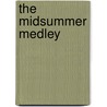 The Midsummer Medley by Horace Smith