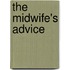 The Midwife's Advice