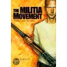 The Militia Movement by Ben Sonder
