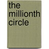 The Millionth Circle door Jean Shinoda Bolen Md