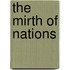 The Mirth Of Nations