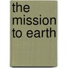 The Mission to Earth door C.L. Rossman