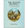 The Modern Architect door Edward Shaw