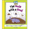 The Mole with a Goal by Tracy Kompelien