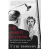 The Moment Of Psycho door David Thomson