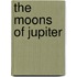 The Moons Of Jupiter