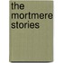 The Mortmere Stories