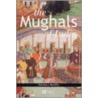 The Mughals of India door Mukhia Harbans