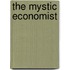 The Mystic Economist