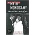 The Myth Of Monogamy