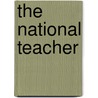 The National Teacher door Emerson Elbridge White