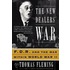 The New Dealers' War