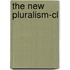 The New Pluralism-cl