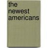 The Newest Americans door Sandy Pobst