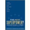 The Next Superpower? by Rockwell A. Schnabel