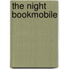 The Night Bookmobile door Audrey Niffenegger