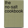 The No-Salt Cookbook door Thomas D. Anderson