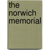 The Norwich Memorial door Malcom McG Dana