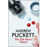 The Old Man's Friend door Andrew Puckett