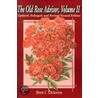 The Old Rose Advisor door Brent C. Dickerson