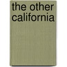 The Other California door Gerald W. Haslam