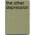 The Other Depression