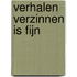 Verhalen verzinnen is fijn
