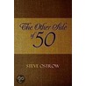 The Other Side Of 50 door Steve Ostrow