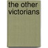 The Other Victorians