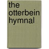 The Otterbein Hymnal door Edmund S. Lorenz