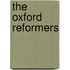 The Oxford Reformers