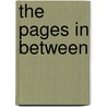The Pages in Between door Erin Einhorn