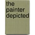 The Painter Depicted