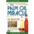 The Palm Oil Miracle