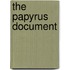 The Papyrus Document