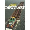 Duwvaart door W. van Heck