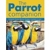 The Parrot Companion door Rosemary Low
