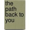 The Path Back to You door Spanier Marilyn
