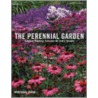 The Perennial Garden by Michael King