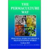 The Permaculture Way door Graham Bell