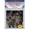 The Persian Gulf War by Henry M. Holden