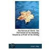 The Person Of Christ door Schaff Philip