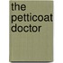 The Petticoat Doctor