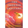 The Phoenix Exultant door John C. Wright