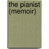 The Pianist (Memoir)