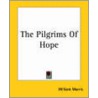 The Pilgrims Of Hope by William Morris