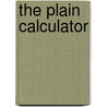 The Plain Calculator by Lewis Joerres