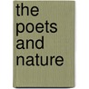 The Poets And Nature by Robinson Phil